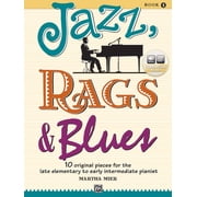 Jazz, Rags & Blues Jazz, Rags & Blues, Bk 1 10 Original Pieces for the Late Elementary to Early Intermediate Pianist, Book & Onlin, Book 1, Paperback