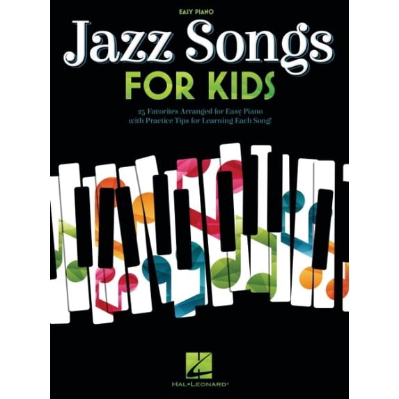 Jazz Songs for Kids : Easy Piano