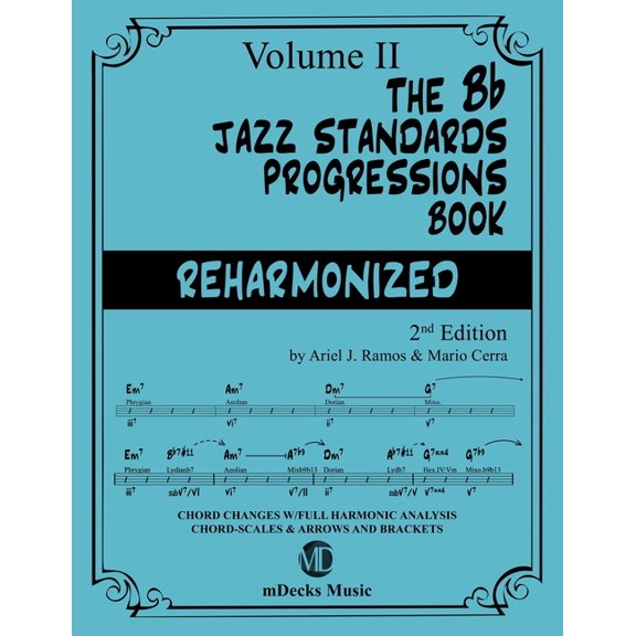 Jazz Standards Progressions Book: The Bb Jazz Standards Progressions Book Vol. 2 (Paperback)