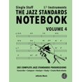 thumbnail image 1 of The Jazz Standards Progressions Workbooks: The Jazz Standards Notebook Vol. 4 Eb Instruments - Single Staff : 302 Complete Jazz Standards Progressions (Series #24) (Paperback), 1 of 1