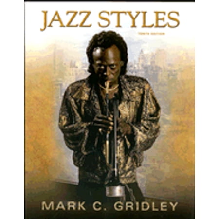 Pre-Owned Jazz Styles: History and Analysis (10th Edition) (Paperback) 0136005896 9780136005896