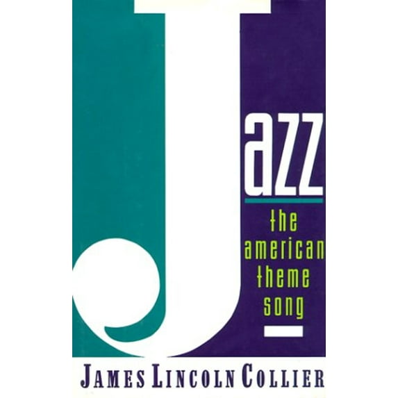 Pre-Owned Jazz: The American Theme Song (Hardcover) 0195079434 9780195079432