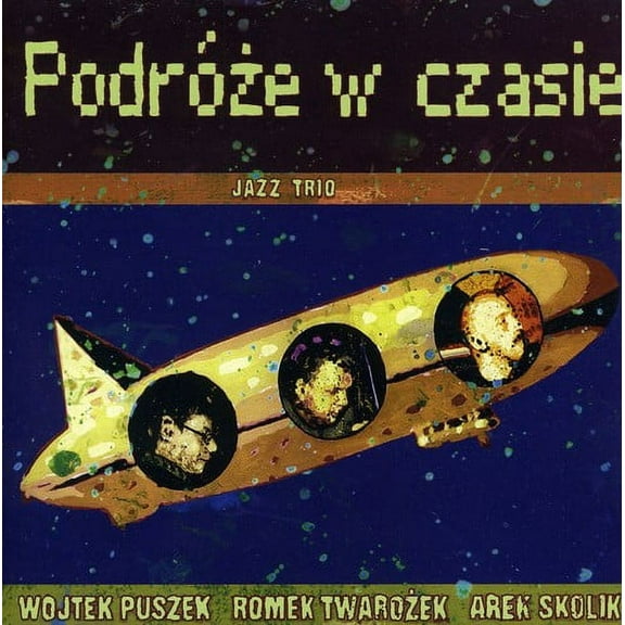 Jazz Trio Wojtek Puszek Romek Twarozek Arek Skolik - Journeys in Time  [COMPACT DISCS]