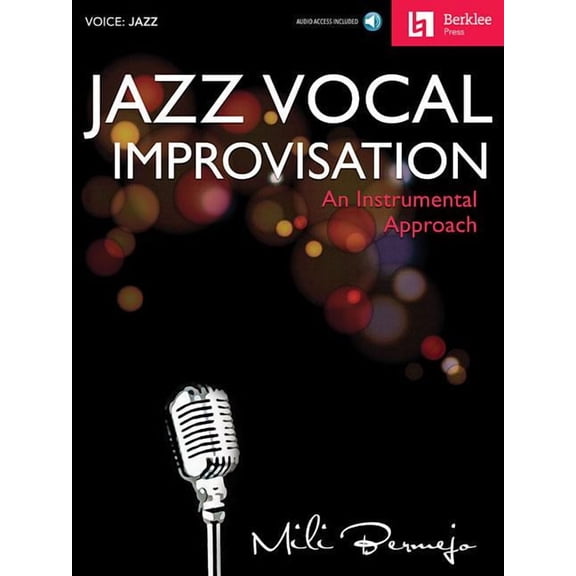 Jazz Vocal Improvisation: An Instrumental Approach (Paperback) by Mili Bermejo