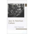 thumbnail image 1 of Pre-Owned Jazz in American Culture (Paperback) 1578063248 9781578063246, 1 of 1