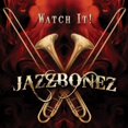 thumbnail image 1 of Jazzbonez - Watch It! - Jazz - CD, 1 of 1