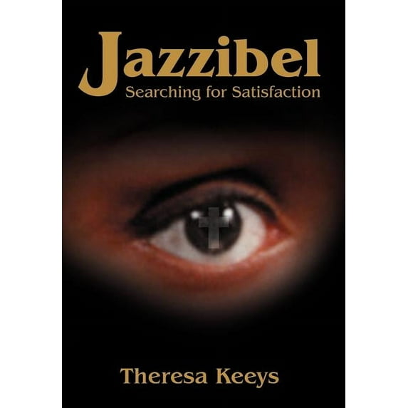 Jazzibel: Searching for Satisfaction (Hardcover)