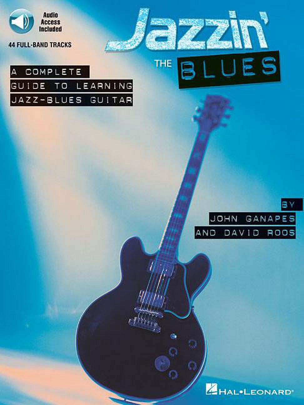 Jazzin' the Blues - A Complete Guide to Learning Jazz-Blues Guitar Book/Online Audio (Other)