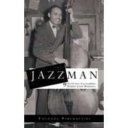 Jazzman The Life Story of My Grandfather, Robert Louis Marshall, Paperback