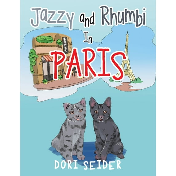 Jazzy and Rhumbi in Paris, (Paperback)