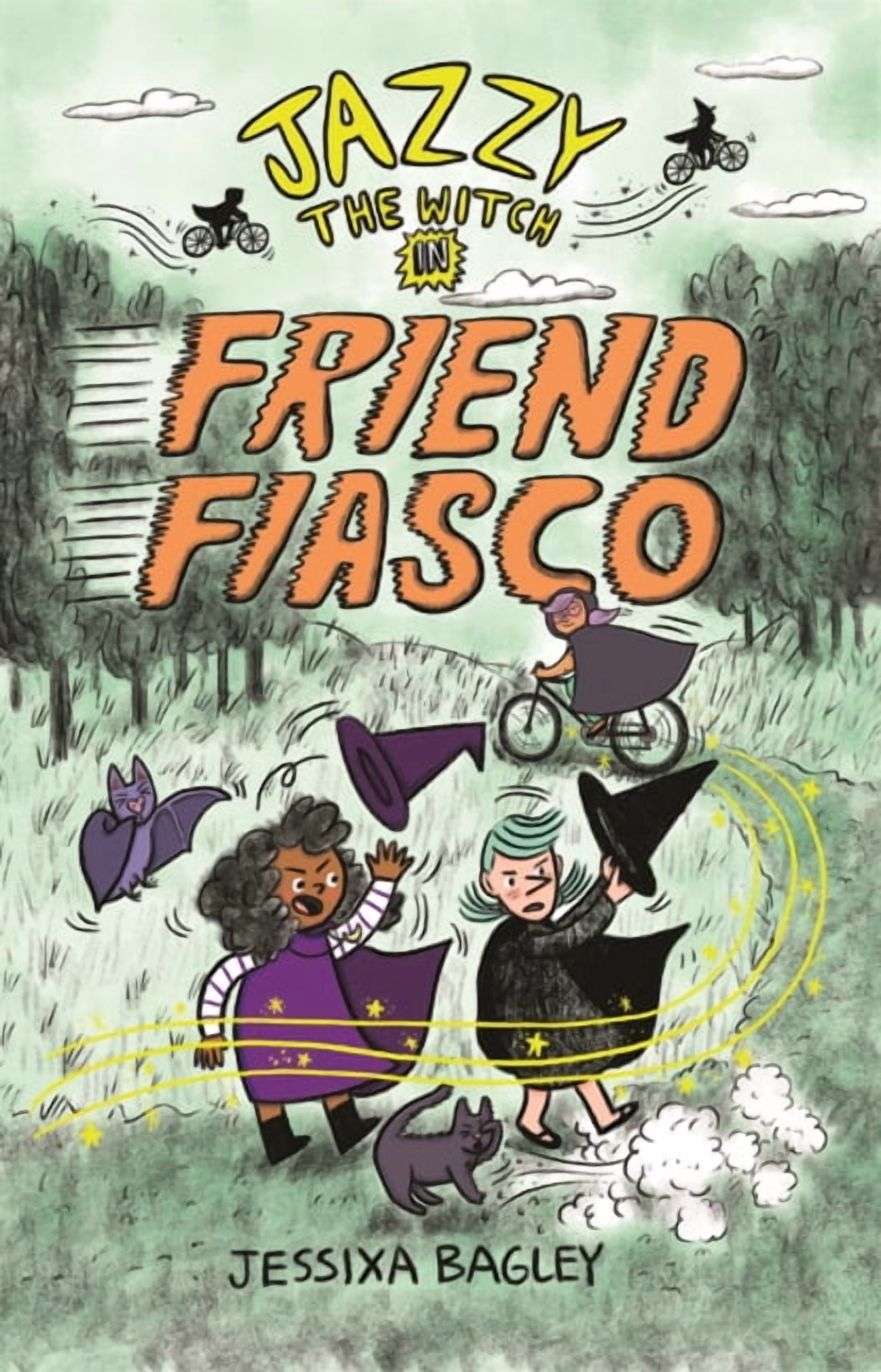 Jazzy the Witch Jazzy the Witch in Friend Fiasco, Book 2, (Hardcover)