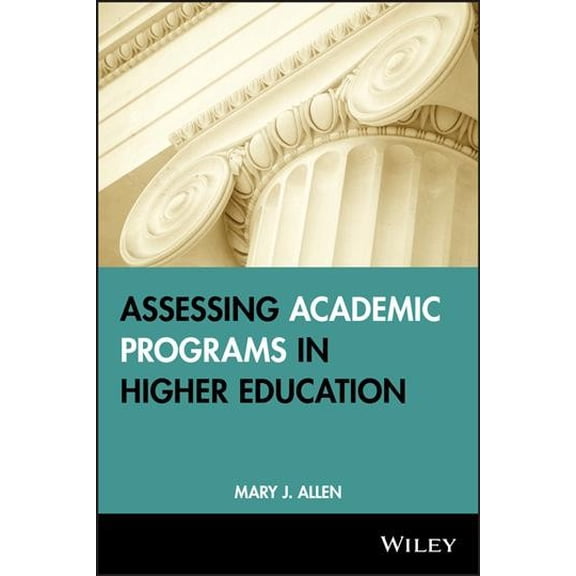 Pre-Owned Assess Academic Programs HE (Hardcover) 1882982673 9781882982677