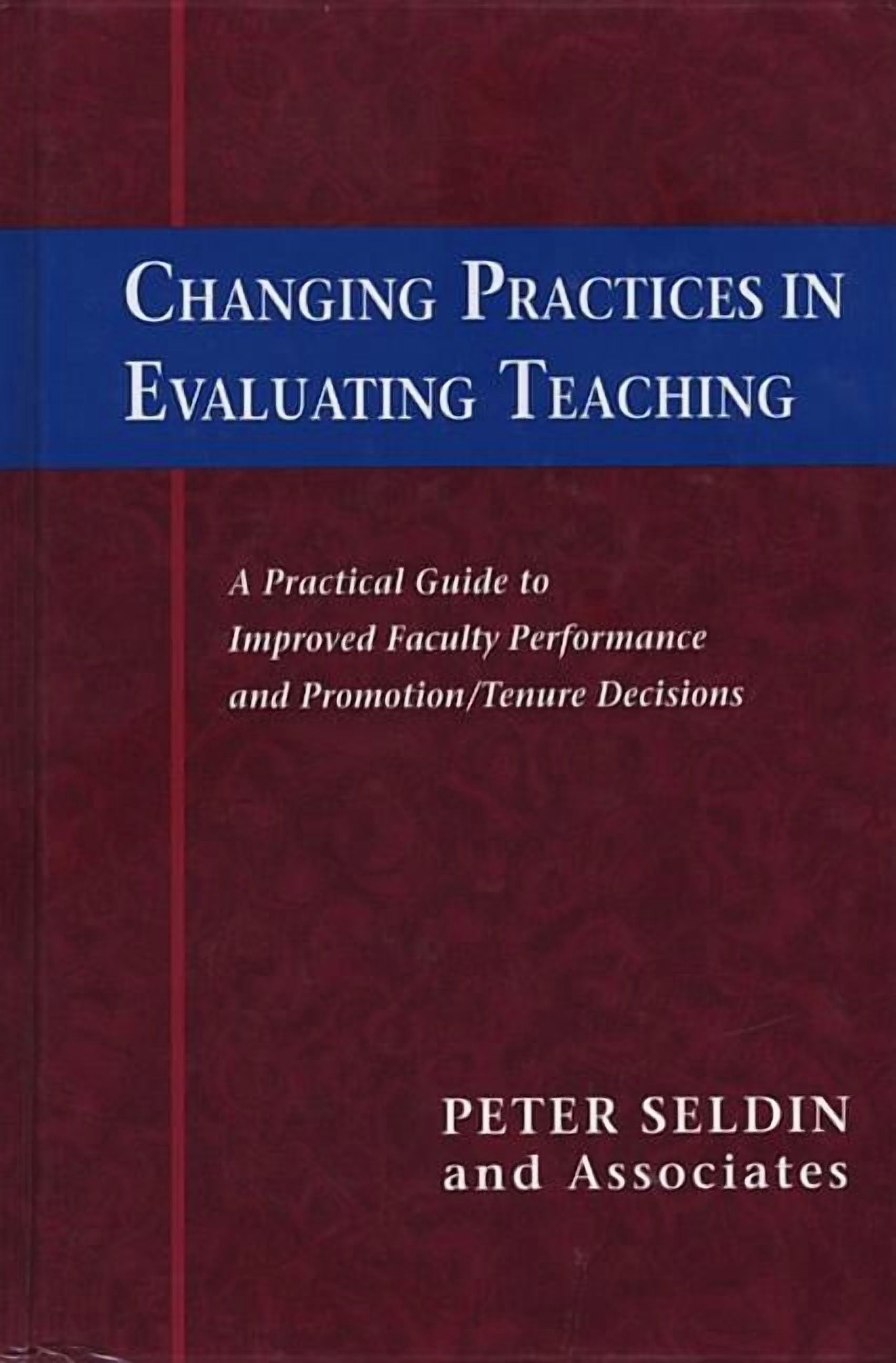 Jb - Anker: Changing Practices in Evaluating Teaching: A Practical ...