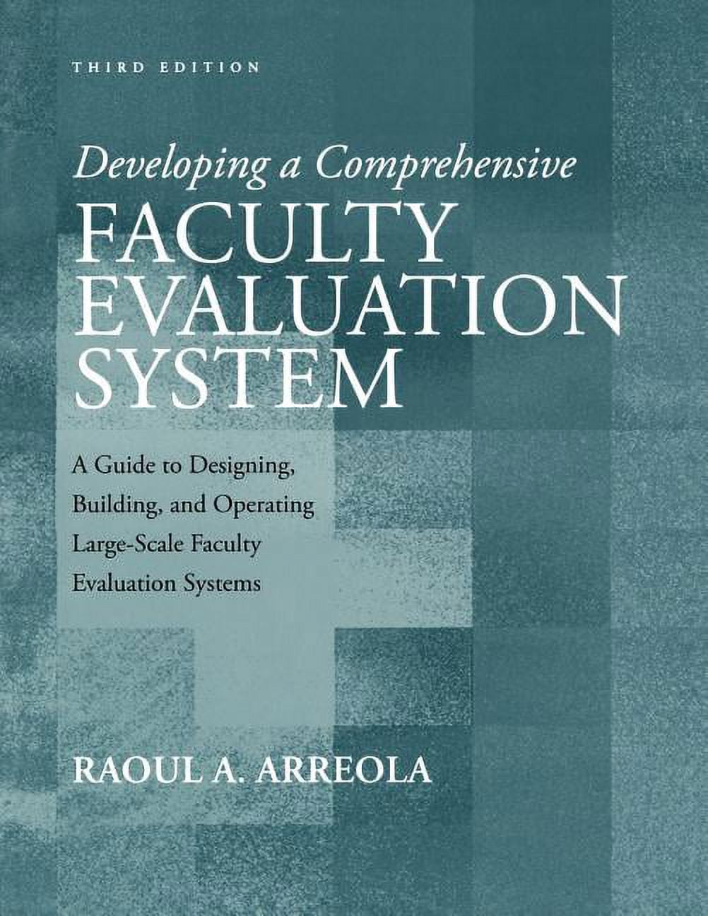 Jb - Anker: Developing a Comprehensive Faculty Evaluation System: A ...