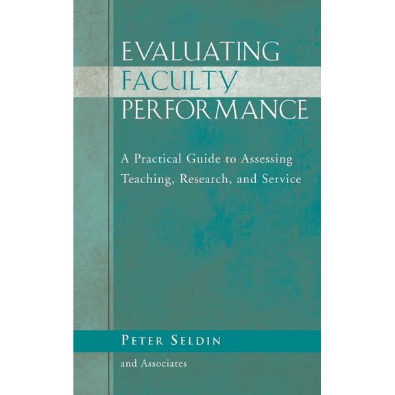 Jb - Anker Evaluating Faculty Performance, Book 73, (Hardcover)