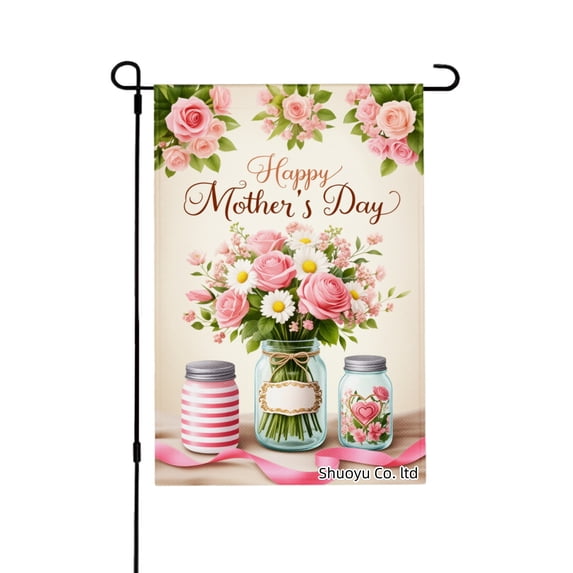 Jbralid Happy Mothers Day Floral Garden Flag With Pink Roses And Mason Jars For Spring Summer Home Outdoor Garden Yard Door Decor 12x18 inch