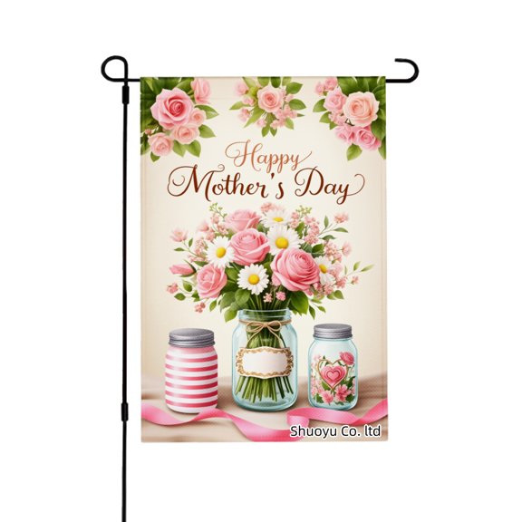 Jbralid Happy Mothers Day Floral Garden Flag With Pink Roses And Mason Jars For Spring Summer Home Outdoor Garden Yard Door Decor 12x18 inch