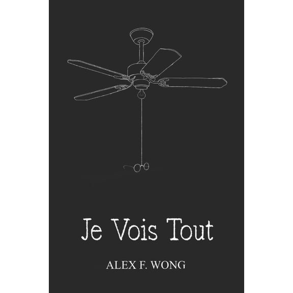 Je Vois Tout, (Paperback)