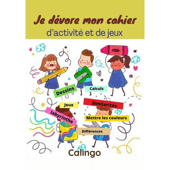 Je dévore mon cahier d'activité et de jeux: Compte les animaux/labyrinthe /Dessiner/Joindre les points/Colorier/ Détecte des similarités/Revèle les différences/ Calculer/. (Paperback)