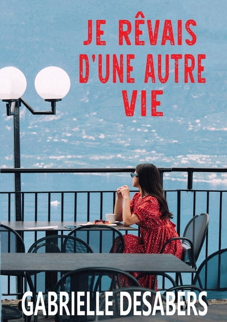 Je rÃªvais d'une autre vie, (Paperback)