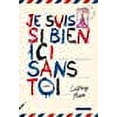 thumbnail image 1 of Je suis bien ici sans toi, 1 of 1