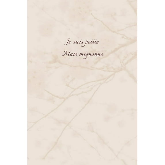 Je suis petite mais mignonne: Carnet de note Mon petit carnet - 110 pages vierges - format 6x9 po - Made In France (Paperback)