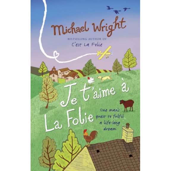 Pre-Owned Je T'aime à La Folie (Paperback) 0553819380 9780553819380