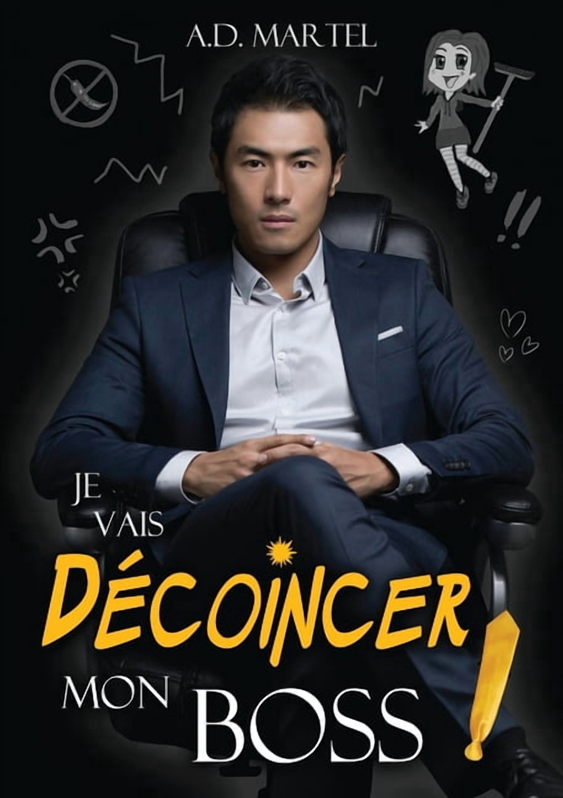 Je vais dÃ©coincer mon boss, (Paperback)