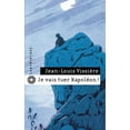 thumbnail image 1 of Je vais tuer NapolÃ©on !, (Paperback), 1 of 1