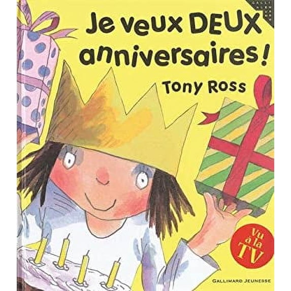 Pre-Owned Je veux deux anniversaires ! (French Edition) 9782070619108 Used