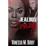 Jealous and Crazy Paperback
