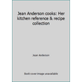 thumbnail image 1 of Pre-Owned Jean Anderson cooks: Her kitchen reference & recipe collection (Hardcover) 0688013252 9780688013257, 1 of 1