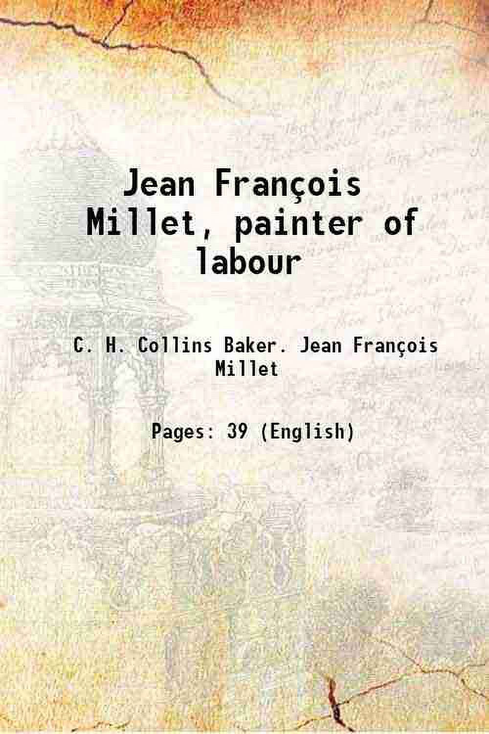 Jean François Millet, painter of labour 1916