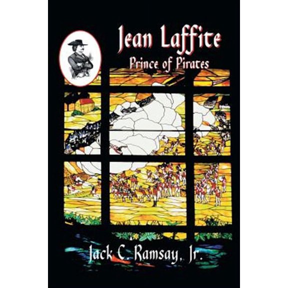 Jean Laffite: Prince of Pirates (Paperback)
