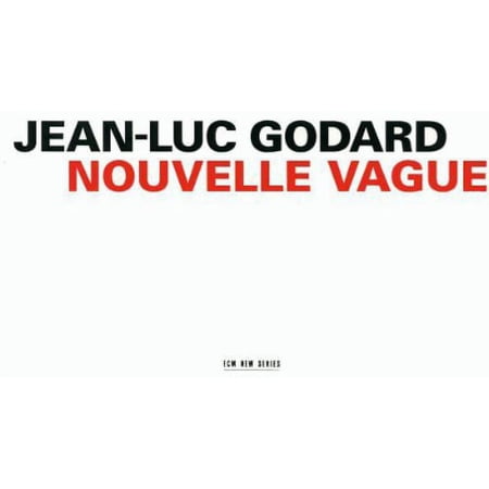 Jean-Luc Godard - Nouvelle Vague (Original Soundtack) - Music & Performance - CD