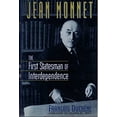 thumbnail image 1 of Pre-Owned Jean Monnet: The First Statesman of Interdependence (Hardcover) 0393034976 9780393034974, 1 of 1