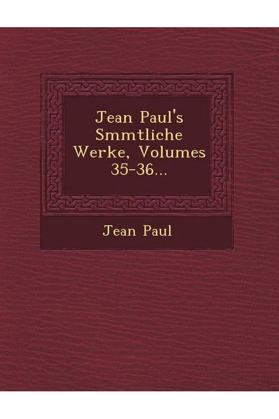 's S Mmtliche Werke, Volumes 35-36... (Paperback)
