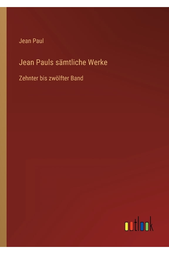 s smtliche Werke: Zehnter bis zwlfter Band (Paperback)