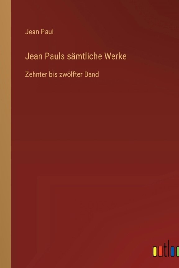 s smtliche Werke: Zehnter bis zwlfter Band (Paperback)