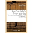 thumbnail image 1 of Jean-Pierre Calloc'h, Bleimor, Sa Vie Et Ses Oeuvres Inédites, 1888-1917 (Paperback), 1 of 1