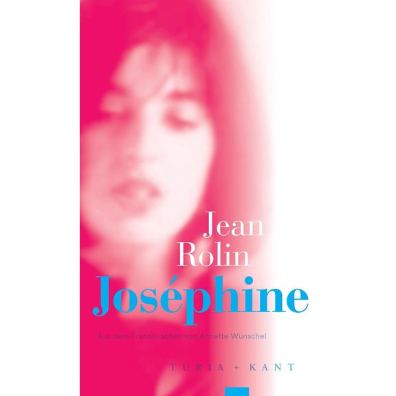 Jean Rolin,Annette Wunschel Josphine (Paperback)