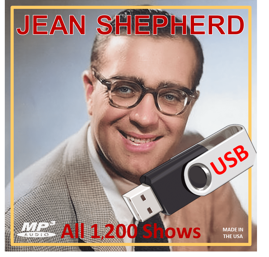 Jean Shepherd: All 1,200 Radio Shows in MP3 (USB Flash Drive)