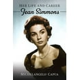 thumbnail image 1 of Jean Simmons: Her Life and Career, (Paperback), 1 of 1