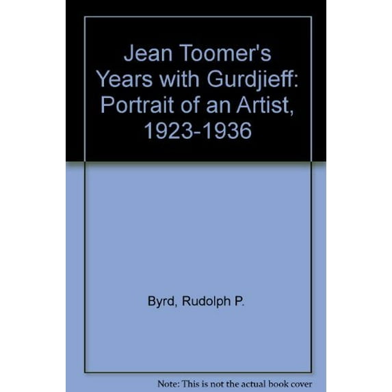 Pre-Owned Jean Toomer's Years With Gurdjieff: Portrait of an Artist, 1923-1936 (Hardcover) 0820312487 9780820312484