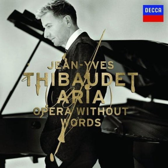 Jean-Yves Thibaudet - Aria: Opera Without Words - Music & Performance - CD