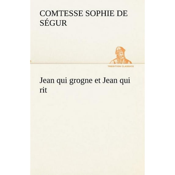 Jean qui grogne et Jean qui rit (Paperback)