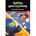 thumbnail image 1 of Ash Climbs the Ranks (Pokémon: World Championship Trilogy #1) (Paperback), 1 of 1