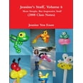 thumbnail image 1 of Jeanine's Stuff, Volume 6, More Simple, But Impressive Stuff (2008 Class Notes), (Paperback), 1 of 1