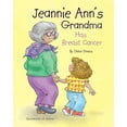 thumbnail image 1 of Pre-Owned Jeannie Ann's Grandma Has Breast Cancer (Hardcover) 164343991X 9781643439914, 1 of 1