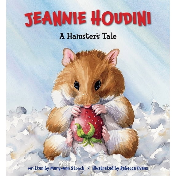 Jeannie Houdini: A Hamster's Tale, (Hardcover)